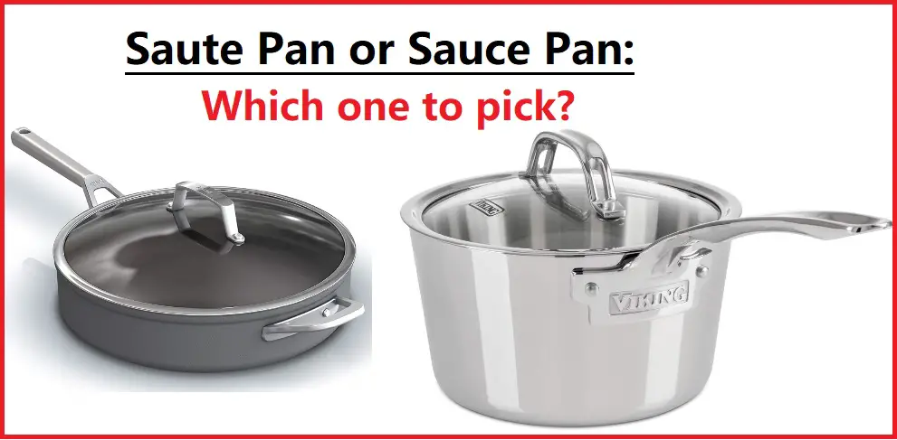 sauce pan vs saute pan