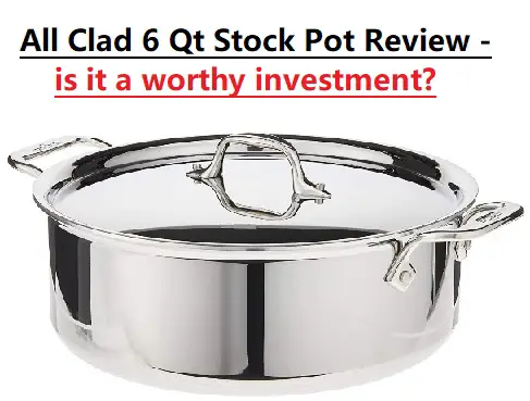 6-qt-all-clad-stockpot-review