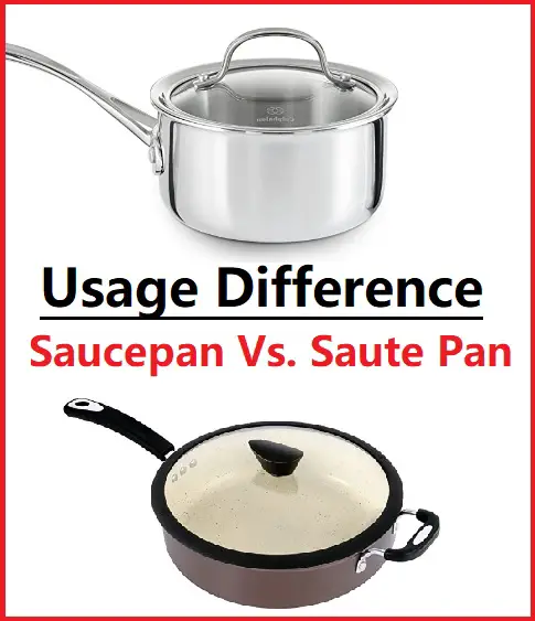saute pan or sauce pan - usage difference
